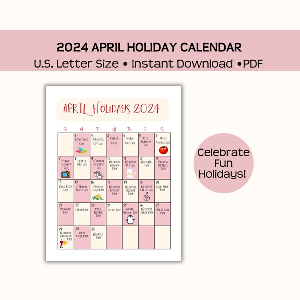 Printable April 2024 holiday calendar, fun and wacky holidays, monthly calendar, instant pdf download, great for work, school, home, & more!