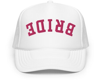 Upside Down "Bride" White Trucker Hat | Trendy Bride Hat for Bachelorette Party | Girls Trip Snapback