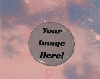Custom Button, Pin, Badge
