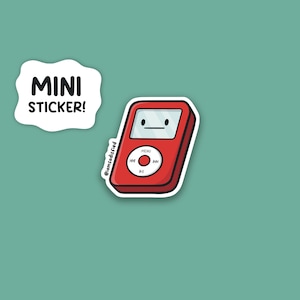 May include: A red and white mini sticker of a cartoon MP3 player with a face. The sticker says "MINI STICKER!" and "@iamzadfried" in the corner.