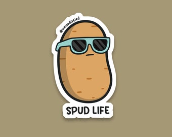 Spud Life Sticker | Matte Vinyl Sticker | Cute Sticker