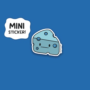 Blue Cheese Mini Sticker | Laminated Matte Vinyl Sticker | Cute Sticker | Food