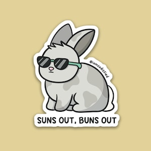 Suns Out Buns Out Bunny Sticker | Laminated Matte Vinyl Sticker | Cute Sticker | Animals
