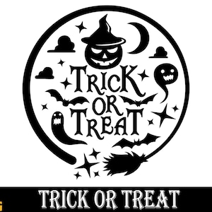 Trick or Treat svg ,trick or treat png ,trick or treat shirt svg,Cricut, Silhouette Cut Files