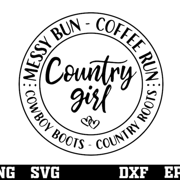 country girl svg , Country svg , Cowgirl svg , southern girl svg , country svg , digital download