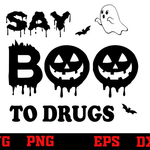 Say Boo To Drugs SVG , red ribbon week svg , Drug Free Svg , No To Drugs SVG