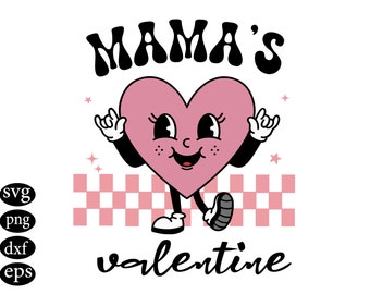 Mama's Valentine SVG: Groovy Retro Design (Digital Download)