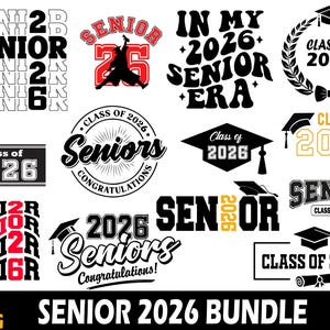 senior 2026 svg bundle , Senior Class of 2026 SVG , Class of 2026 SVG Bundle , Graduation Shirt svg ,  senior 2026 shirt