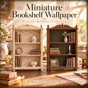 May include: Two miniature wooden dollhouse bookshelves featuring printed wallpaper backings. The left shelf has a cream distressed finish with floral wallpaper, while the right shelf has a dark wood finish with a green patterned wallpaper.