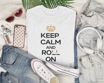 Keep Calm and Roll On- Unisex Softstyle T-Shirt