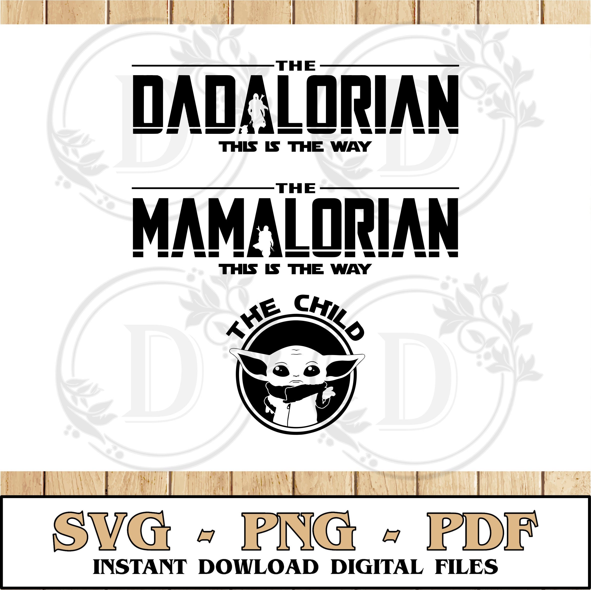 Dadalorian Mamalorian SVG the Child Eps Mandalorian Png - Etsy