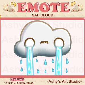May include: A cartoon illustration of a sad, grey cloud with blue teardrops falling from its eyes. The cloud has a brown face with a frown and a small, wavy line above its eyes. The background is a pink and white pattern with the text "EMOTE SAD CLOUD" at the top and "Ashy's Art Studio" at the bottom.