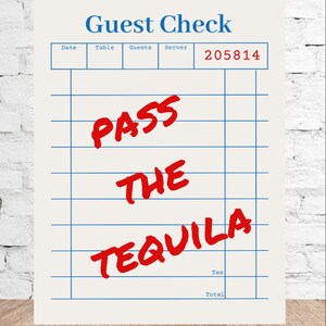 Custom Guest Check, Pass The Alcohol, Digital Print, College Art, Bar Print, DIGITAL DOWNLOAD, Sold Individually, 16x20