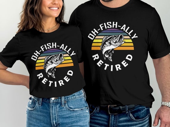 Retirement Funny Fishing Tshirt Tee Retired Fisherman Tee Retirement Funny Fishing Tshirt Tee Retired Fisherman Tee