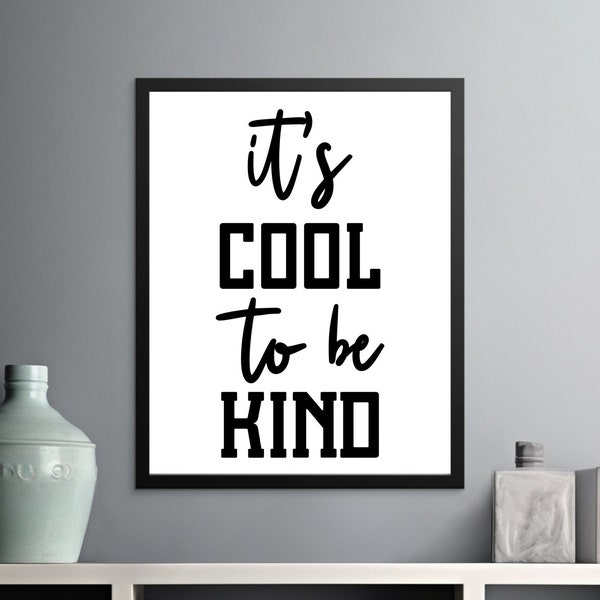 Inspirational Wall Art Canvas Poster - It's Cool to Be Kind Office and Home Decor