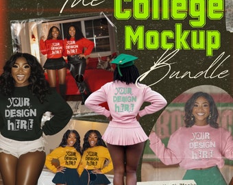 May include: A collage of images featuring women wearing various sweatshirts with the text "YOUR DESIGN HERE" printed on them. The images are arranged in a colorful and creative way, with a green and yellow title card that reads "The College Mockup Bundle".