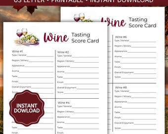 May include: A printable wine tasting score card with the text "Wine Tasting Score Card" at the top. The card includes sections for type, aroma, taste, and overall enjoyment. The words "US Letter" and "Instant Download" are also visible.