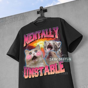 Mentaal instabiele kat meme shirt, grappige kat meme T-shirt, rare grap shirts, jaren 90 grafisch T-shirt, trendy grappige shirts, volwassen ontspannen shirt