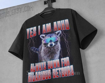 Chemise graphique Adhd Meme, chemise raton laveur opossum, amateurs de raton laveur rétro, t-shirt mème drôle de raton laveur, t-shirt délavé surdimensionné, chemise bootleg des années 90