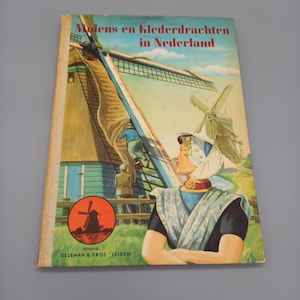 Windmills & Traditional Costumes ~ Vintage Dutch Book ~ GOOD condition ~ Collectible Book ~ Dutch Album ~ Drawing Illustration ~ 1949