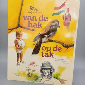 Book about the DUTCH ~ The Netherlands at it&#39;s best ~ Second Edition ~ Rien Poortvliet ~ Hardcover ~ 1981