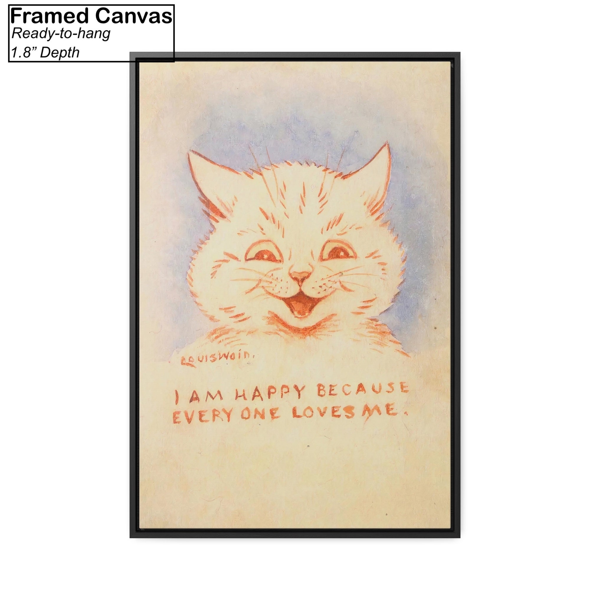 Wain Print Wall Am Animal I Etsy Poster, Vintage Because Illustration Reproduction, Canvas Kitty by Art - Painting Everyone Happy Loves Me Louis Denmark