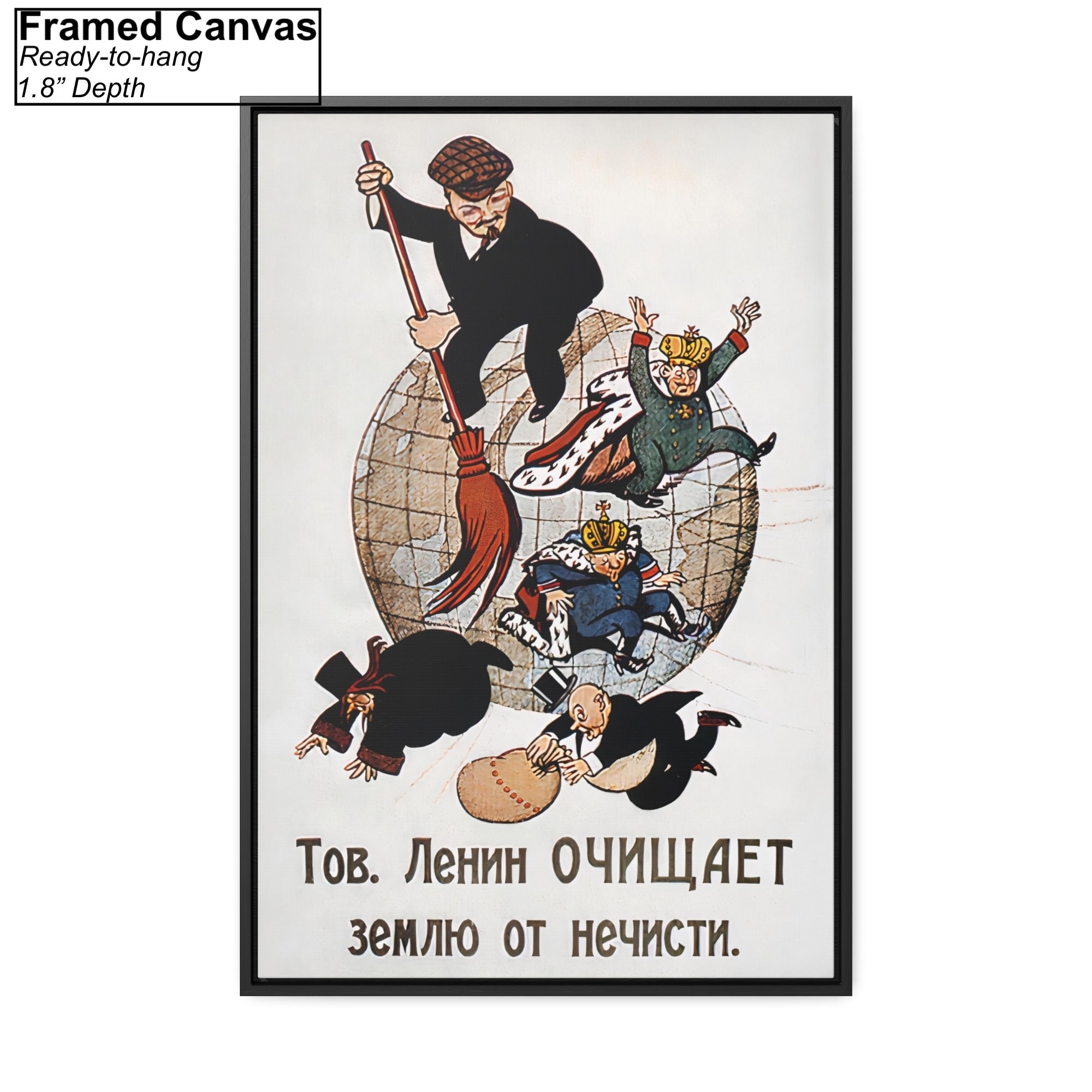 Comrade Lenin Cleanses the Earth of Filth by Viktor Deni Canvas