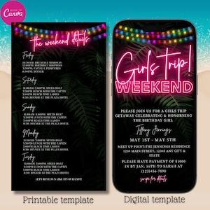 May include: A digital and printable invitation for a girls' trip weekend getaway. The invitation features a neon pink sign that says "Girls Trip! Weekend" with a tropical leaf background. The text includes the date, location, and contact information for the event.