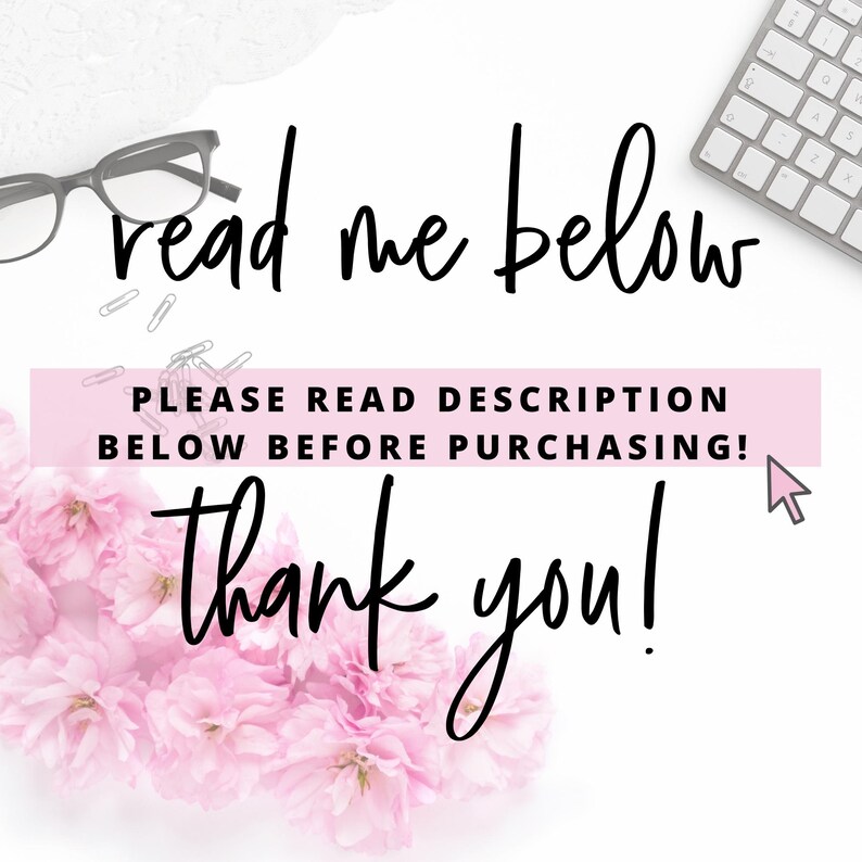 May include: A white background with pink cherry blossoms and a pair of black glasses. The text "read me below" is written in black cursive. A pink rectangle with the text "PLEASE READ DESCRIPTION BELOW BEFORE PURCHASING!" is below the text. The text "thank you!" is written in black cursive below the pink rectangle.