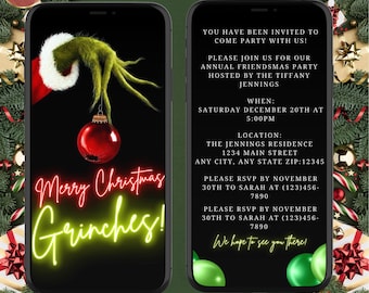 May include: A digital 2-page invitation with a Grinch theme. The front features the Grinch's hand holding a red ornament, with "Merry Christmas Grinches!" in neon. The back has party details.