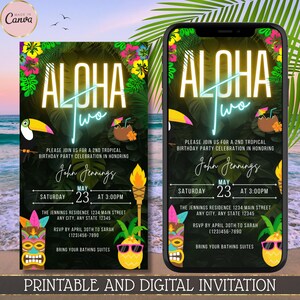 May include: A printable and digital invitation with a tropical theme. The design features the words "Aloha Two" in a neon style, along with a toucan, tiki mask, and pineapple wearing sunglasses. The invitation includes party details.