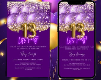 Puede incluir: Invitación de cumpleaños morada y dorada con un 13 en globos dorados y el texto "Let's Party!" La invitación incluye el texto "Por favor, únase a nosotros para una fiesta de cumpleaños número 13 en honor a Tiffany Jennings. Sábado 15 de diciembre a las 5:00 p. m. La residencia Jennings 1234 Main Street, Any City & State 12345. Por favor, confirme su asistencia antes del 15 de noviembre a Sarah al 123-456-7890."