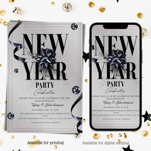 May include: A digital and printable New Year's Eve party invitation with a silver background and black text. The text says "New Year Party Celebration" and includes details about the party, including the date, time, location, and RSVP information.
