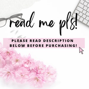 May include: A white background with a pink flower arrangement, a pair of black glasses, and a white keyboard. The text "read me pls!" is written in black cursive. Below the text is a pink rectangle with the text "PLEASE READ DESCRIPTION BELOW BEFORE PURCHASING!" in black.