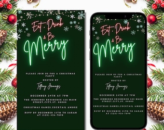 May include: A digital invitation for a Christmas party with a green background and white snowflakes. The text "Eat, Drink & Be Merry" is in neon green and red. The invitation includes the date, time, location, and RSVP information.