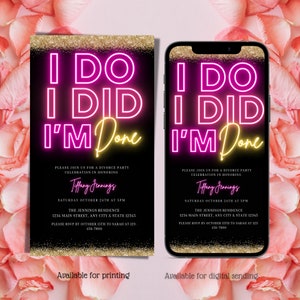 Electronic Neon Pink Gold Divorce Party Invitation, Digital Divorce Text Invite, I Do I Did I&#39;m Done, Editable Invitation, Instant Download