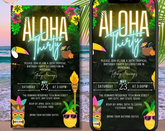 Puede incluir: Invitación imprimible y digital con temática tropical. El diseño presenta el texto "Aloha Thirty" en letras de neón, junto con ilustraciones tropicales y detalles de la fiesta. La invitación es para una celebración de 30 cumpleaños.