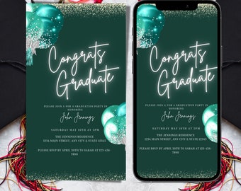 May include: A green and gold graduation party invitation with a teal balloon design. The invitation says "Congrats Graduate" and includes the name "John Jennings" and the date "Saturday May 10th at 5pm".
