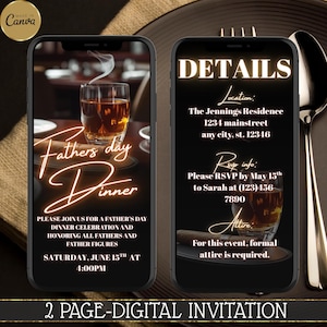 May include: A digital invitation for a Father's Day dinner, displayed on two smartphones. The design features a whiskey glass, elegant script, and event details including date, time, and location. Formal attire is requested.