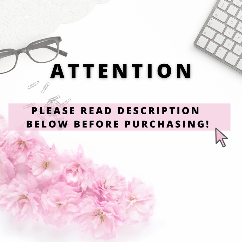 May include: White background with a pink flower arrangement, a pair of black eyeglasses, a keyboard, and a pink banner with the text "PLEASE READ DESCRIPTION BELOW BEFORE PURCHASING!" in black text.
