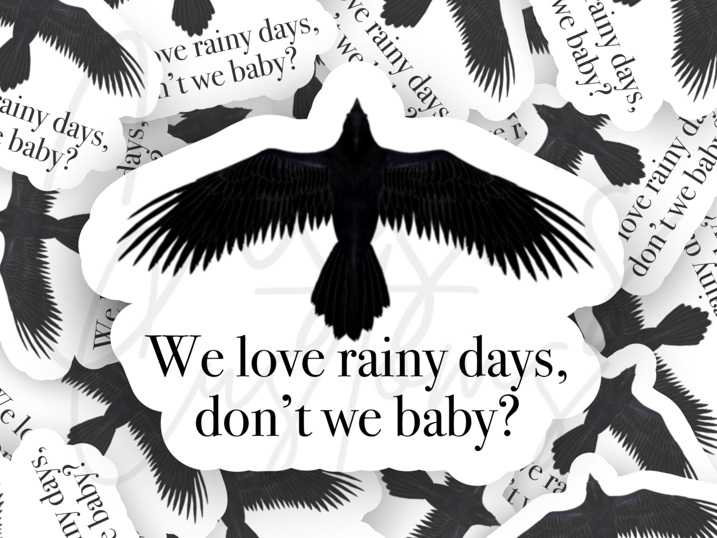 We Love Rainy Days Don't We Baby Sticker Flock Exodus 