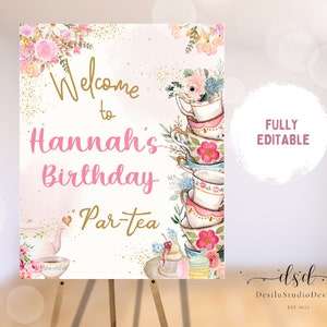 Birthday Tea Party Welcome Sign Editable Birthday Par-tea Floral Pink Gold Whimsical Girl Shower Garden Party Template PRINTABLE Download