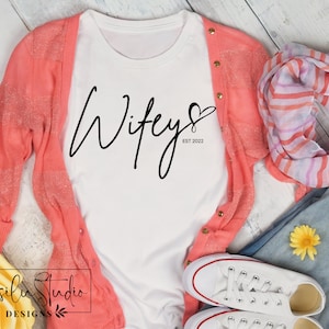 Wifey Svg, wifey shirt Svg and png, wife Svg, Mrs. Svg, wife life Svg, married Svg, new bride Svg, cut file for silhouette and Cricut, png,