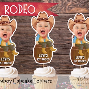 Rodeo Cupcake Topper Custom Face Photo Cowboy Cupcake Toppers Cowboy Baby First Rodeo Wild West First Rodeo Party Decoration My first rodeo