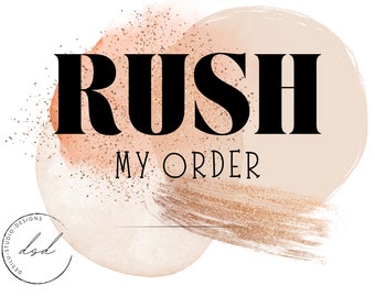 RUSH Order