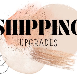 Shipping Upgrades