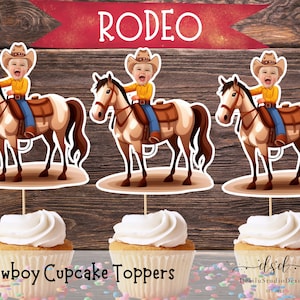 Rodeo Cupcake Topper Custom Face Photo Cowboy Cupcake Toppers Cowboy person Retirement Wild West First Rodeo Party Decoration My first rodeo