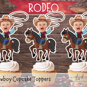 Rodeo Cupcake Topper Custom Face Photo Cowboy Cupcake Toppers Cowboy person Lasso Horse Wild West First Rodeo Party Decor My first rodeo