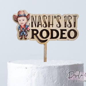 Cowboy Cupcake Cake Topper Custom Face Photo Cowboy Cupcake Cowboy Retirement Wild West First Rodeo Party Decoration My first rodeo Cake