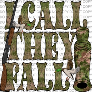 I Call They Fall Duck Hunting PNG Design